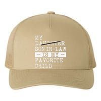 My Son In Law Is My Favorite Child Funny Replaced Daughter Yupoong Adult 5-Panel Trucker Hat