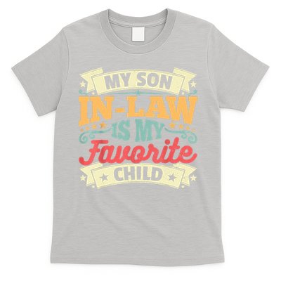 My Son In Law Is My Favorite Child T-Shirt
