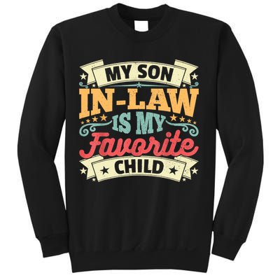 My Son In Law Is My Favorite Child Sweatshirt