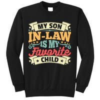 My Son In Law Is My Favorite Child Sweatshirt