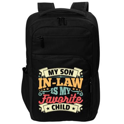 My Son In Law Is My Favorite Child Impact Tech Backpack