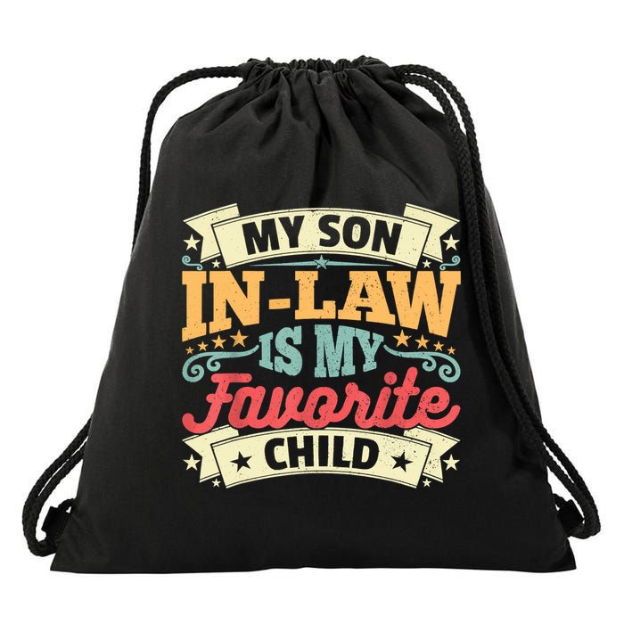My Son In Law Is My Favorite Child Drawstring Bag