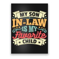 My Son In Law Is My Favorite Child Poster