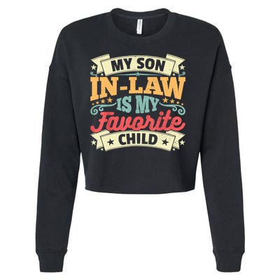 My Son In Law Is My Favorite Child Cropped Pullover Crew
