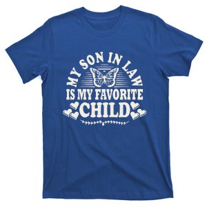 My Son In Law Is My Favorite Child Funny Family T-Shirt