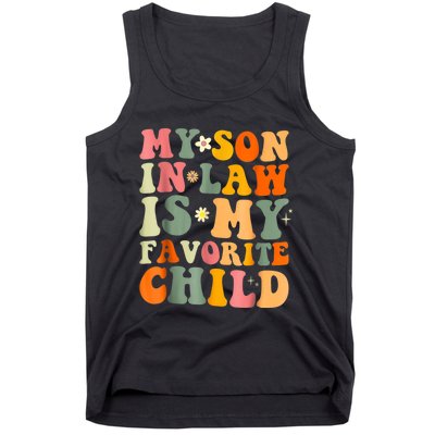 My Son In Law Is My Favorite Child Family Tank Top