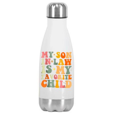 My Son In Law Is My Favorite Child Family Stainless Steel Insulated Water Bottle