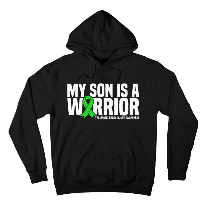 My Son Is A Warrior Traumatic Brain Injury Awareness Tall Hoodie