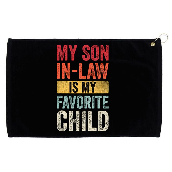 My Son In Law Is My Favorite Child Funny Saying Retro Grommeted Golf Towel