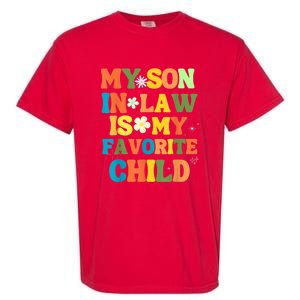 My Son In Law Is My Favorite Child Family Garment-Dyed Heavyweight T-Shirt