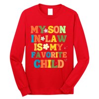 My Son In Law Is My Favorite Child Family Long Sleeve Shirt