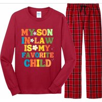 My Son In Law Is My Favorite Child Family Long Sleeve Pajama Set