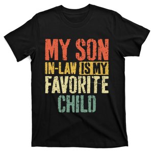 My Son In Law Is My Favorite Child MotherS Day T-Shirt