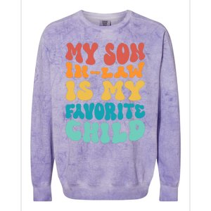 My Son In Law Is My Favorite Child Son In Law Funny Groovy Colorblast Crewneck Sweatshirt