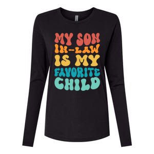 My Son In Law Is My Favorite Child Son In Law Funny Groovy Womens Cotton Relaxed Long Sleeve T-Shirt