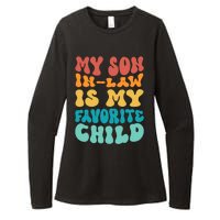 My Son In Law Is My Favorite Child Son In Law Funny Groovy Womens CVC Long Sleeve Shirt