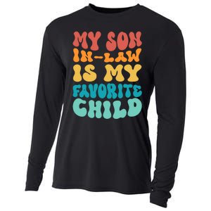 My Son In Law Is My Favorite Child Son In Law Funny Groovy Cooling Performance Long Sleeve Crew