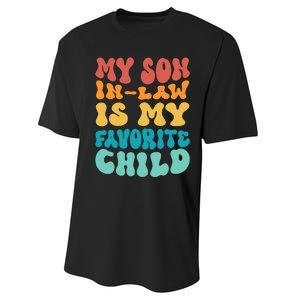 My Son In Law Is My Favorite Child Son In Law Funny Groovy Performance Sprint T-Shirt