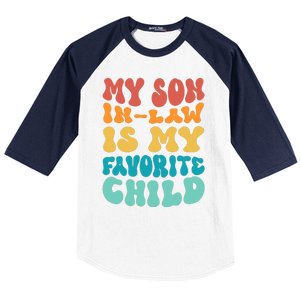 My Son In Law Is My Favorite Child Son In Law Funny Groovy Baseball Sleeve Shirt