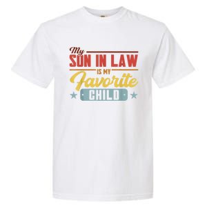 My Son In Law Is My Favorite Child Family Garment-Dyed Heavyweight T-Shirt