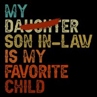 My Son In Law Is My Favorite Child Funny Replaced Daughter Sustainable Beanie