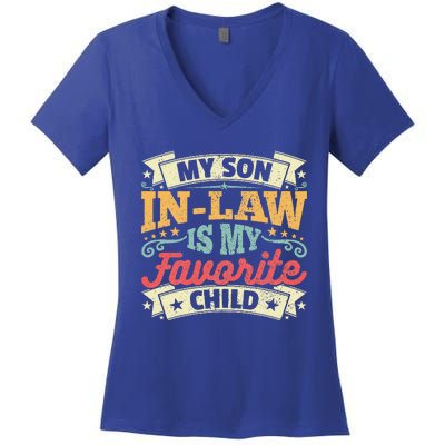 My Son In Law Is My Favorite Child Family Humor Women's V-Neck T-Shirt