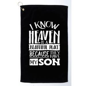 My Son Is My Guardian Angel In Heaven Grief To Son Platinum Collection Golf Towel