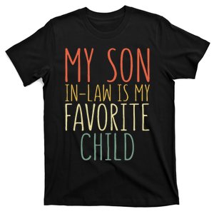 My Son In Law Is My Favorite Child MotherS Day T-Shirt