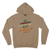 My Son In Law Is My Favorite Child Replaced Daughter Vintage Hoodie