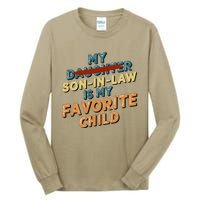 My Son In Law Is My Favorite Child Replaced Daughter Vintage Tall Long Sleeve T-Shirt