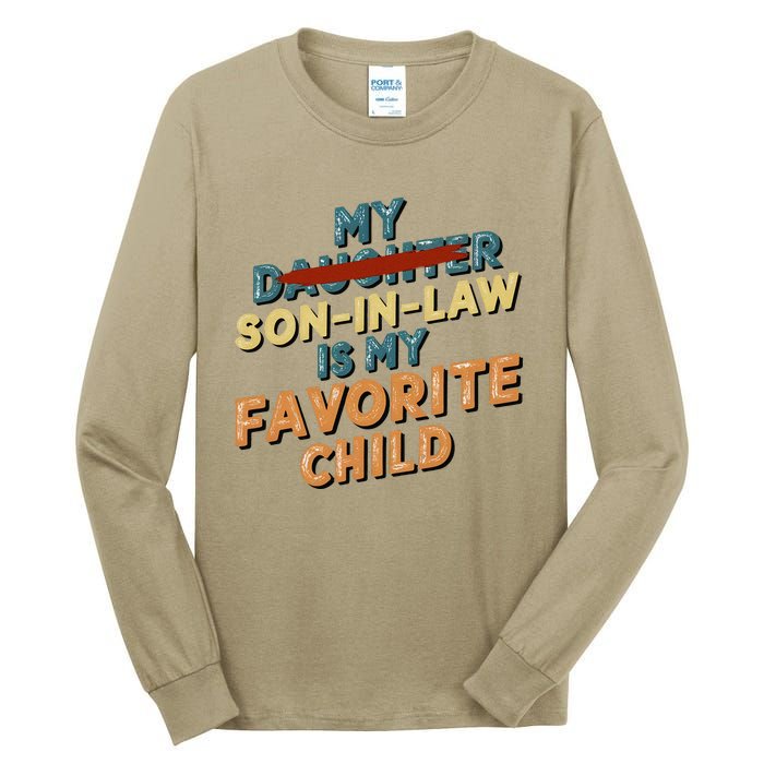 My Son In Law Is My Favorite Child Replaced Daughter Vintage Tall Long Sleeve T-Shirt