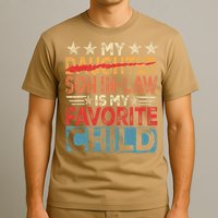 My Son In Law Is My Favorite Child Funny Replaced Daughter T-Shirt