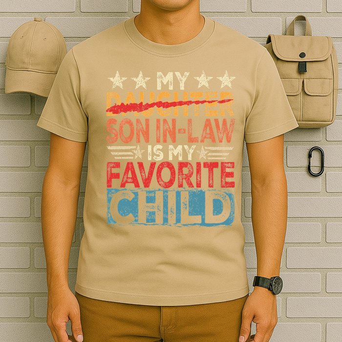 My Son In Law Is My Favorite Child Funny Replaced Daughter T-Shirt