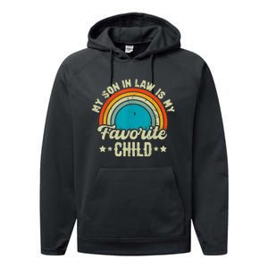 My Son In Law Is My Favorite Child Family Performance Fleece Hoodie