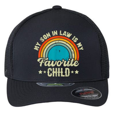 My Son In Law Is My Favorite Child Family Flexfit Unipanel Trucker Cap