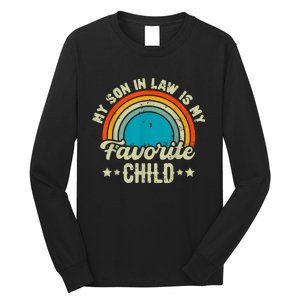 My Son In Law Is My Favorite Child Family Long Sleeve Shirt