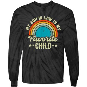 My Son In Law Is My Favorite Child Family Tie-Dye Long Sleeve Shirt