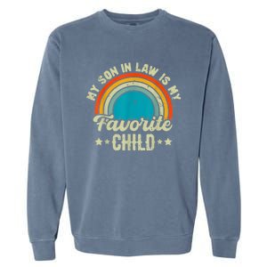 My Son In Law Is My Favorite Child Family Garment-Dyed Sweatshirt