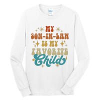 My Son In Law Is My Favorite Child Vintage Mother In Law Retro Father In Law Tall Long Sleeve T-Shirt