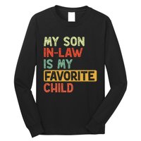 My Son In Law Is My Favorite Child Vintage Son In Law Long Sleeve Shirt