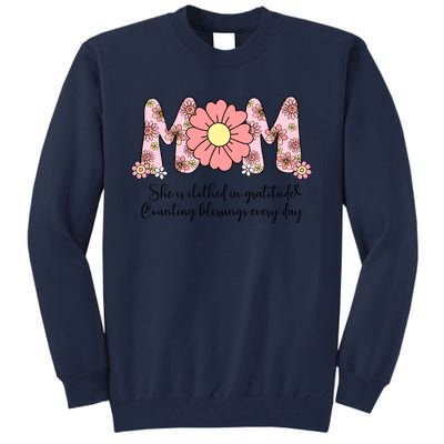 Mom She Is Clothed In Gratitude Tall Sweatshirt