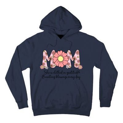 Mom She Is Clothed In Gratitude Tall Hoodie