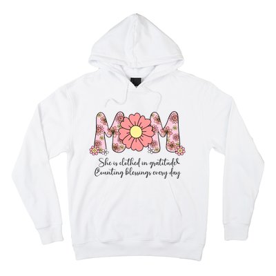 Mom She Is Clothed In Gratitude Hoodie