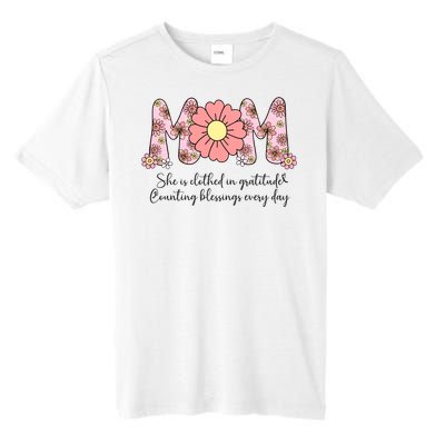 Mom She Is Clothed In Gratitude Tall Fusion ChromaSoft Performance T-Shirt