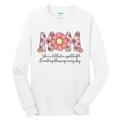 Mom She Is Clothed In Gratitude Tall Long Sleeve T-Shirt