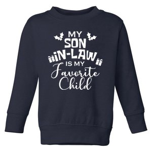 My Son In Law Is My Favorite Child Christmas Toddler Sweatshirt