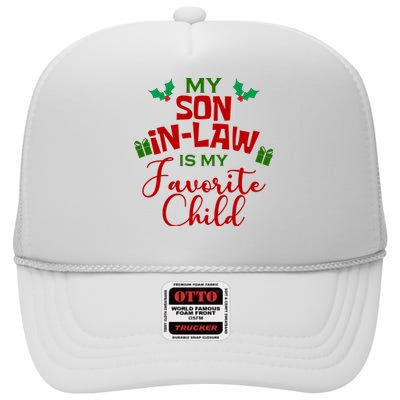 My Son In Law Is My Favorite Child Christmas High Crown Mesh Back Trucker Hat