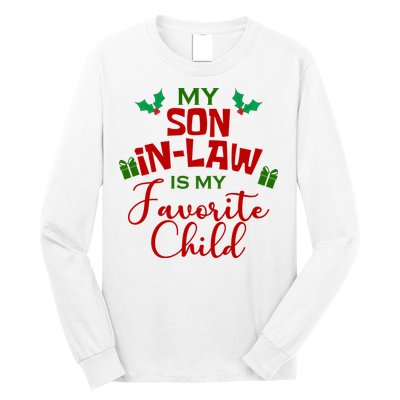 My Son In Law Is My Favorite Child Christmas Long Sleeve Shirt