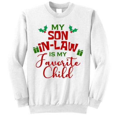 My Son In Law Is My Favorite Child Christmas Sweatshirt