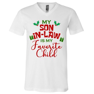 My Son In Law Is My Favorite Child Christmas V-Neck T-Shirt